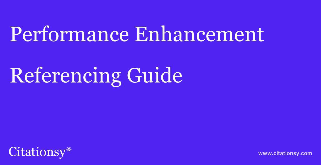 cite Performance Enhancement & Health  — Referencing Guide